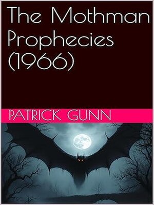 cover image of The Mothman Prophecies (1966)